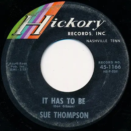 Sue Thompson - Two Of A Kind / It Has To Be