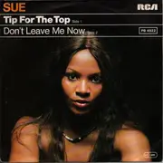 7inch Vinyl Single - Sue - Tip For The Top / Don´t Leave Me Now