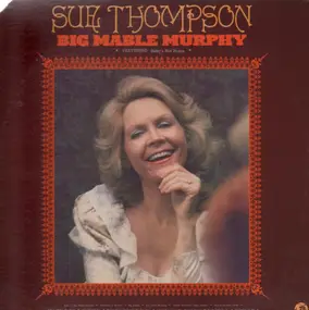 Sue Thompson - Big Mable Murphy