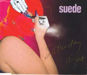 Suede - Saturday Night
