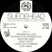 Double LP - Suedehead - Constant Frantic Motion