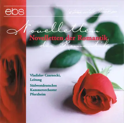 Südwestdeutsches Kammerorchester , Vladislav Czarnecki - Noveletten Der Romantik