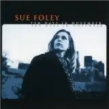 Sue Foley - Ten Days in November