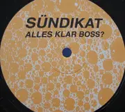 12inch Vinyl Single - Sündikat - Alles Klar, Boss?