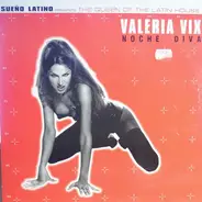 Sueño Latino Presents Valeria Vix - Noche Diva