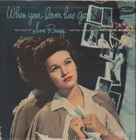 Sue Raney - When Your Lover Has Gone