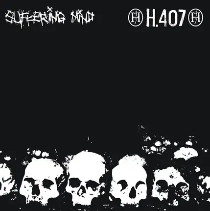 Suffering Mind / H.407 - Suffering Mind / H.407