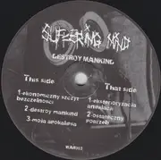 7inch Vinyl Single - Suffering Mind - Destroy Mankind