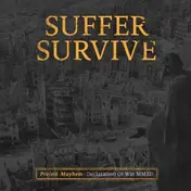 Suffer Survive - Project Mayhem'..