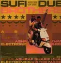 LP - Sufi Dub Brothers - Return of the Sufi Dub Brothers