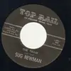 7inch Vinyl Single - Sug Newman - The Thaw - ORIGINAL US