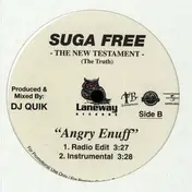 Suga Free - Angry Enuff