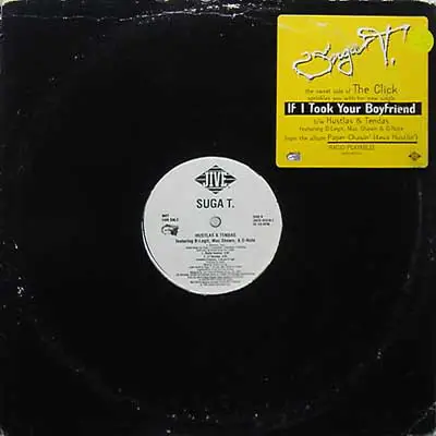 Suga T - If I Took Your Boyfriend / Hustlas & Tendas