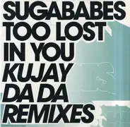 Sugababes - Too Lost In You