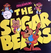 Sugar Bears - Presenting The Sugar Bears