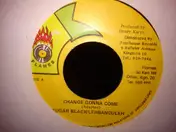 Sugar Black & Lebanchuleh - Change Gonna Come