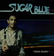 LP - Sugar Blue - Cross Roads