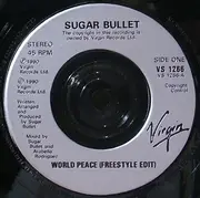 7inch Vinyl Single - Sugar Bullet - World Peace