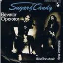 7inch Vinyl Single - Sugar & Candy - Elevator Operator