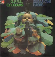 Don 'Sugarcane' Harris - Cup Full Of Dreams