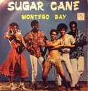 7inch Vinyl Single - Sugar Cane - Montego Bay - No cover