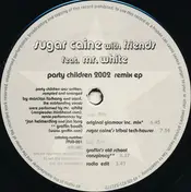 Sugar Caine With Friends - Party Children 2002 Remix EP