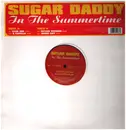 12inch Vinyl Single - Sugar Daddy - In The Summertime