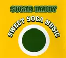 CD Single - Sugar Daddy - Sweet Soca Music