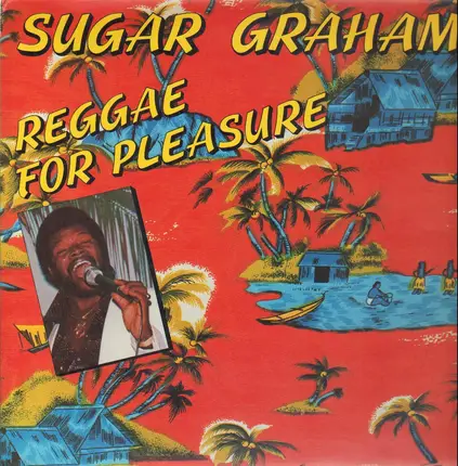 Sugar Graham - Reggae For Pleasure
