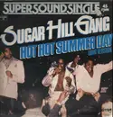 12inch Vinyl Single - Sugar Hill Gang - Hot Hot Summer Day
