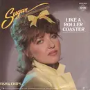 7'' - Sugar - Like A Roller Coaster