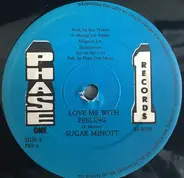 Sugar Minott , Steely & Clevie - Love Me With Feeling