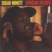 Sugar Minott - African Soldier