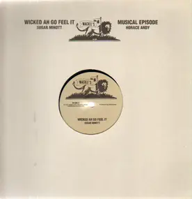 Sugar Minott - WICKED AH GO FEEL IT