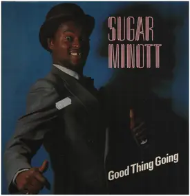 Sugar Minott - Good Thing Going