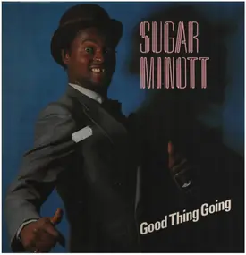 Sugar Minott - Good Thing Going