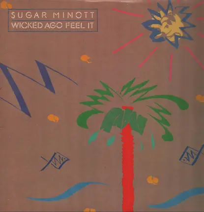 Sugar Minott - Wicked Ago Feel It