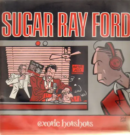 Sugar Ray Ford - Exotic Hotshots