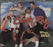 Sugar Ray - When It's Over