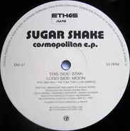 Sugar Shake - Cosmopolitan E.P.