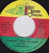 Sugar Slick - Straight From The Heart
