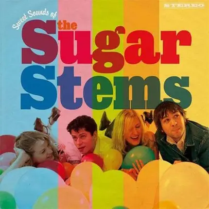 SUGAR STEMS - SWEET SOUNDS OF THE SUGAR STEMS