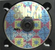 CD Single - Sugar - Believe What You're Saying - Digipak