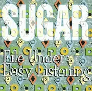CD - Sugar - File Under: Easy Listening