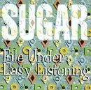CD - Sugar - File Under: Easy Listening