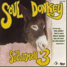sugarman three - Soul Donkey