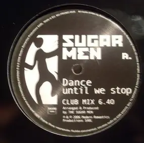 Sugarmen - Dance Until We Stop