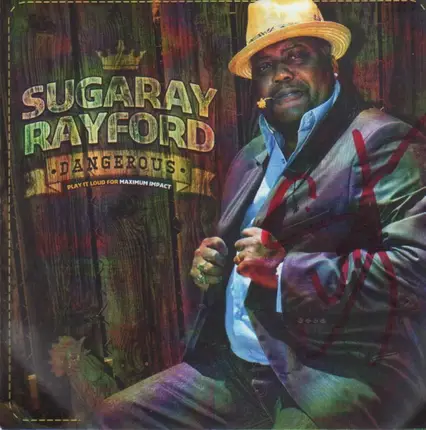 Sugaray Rayford - Dangerous