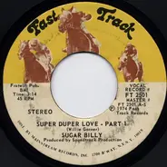 Sugar Billy Garner - Super Duper Love