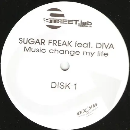 Sugarfreak Feat. Diva - Music Change My Life